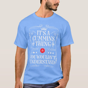 T-shirt Cummins Nom C'est Un Cumminshing Vous Ne Comprendr