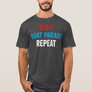 T-shirt Cup Boat Parade Répétez chemise Funny Sport Fans1