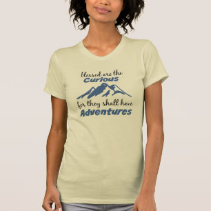 T-shirt Curieux aventurier Funny