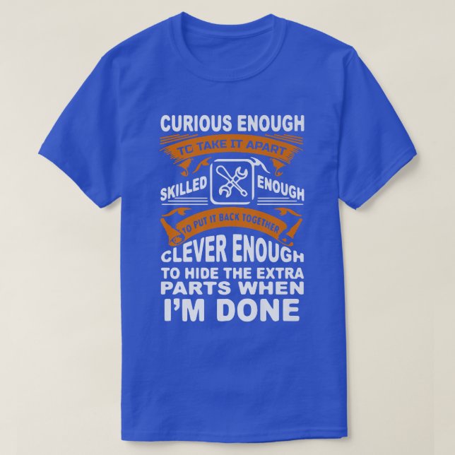 T-shirt Curious, Skilled And Clever - Funny Car Auto Truck (Design devant)