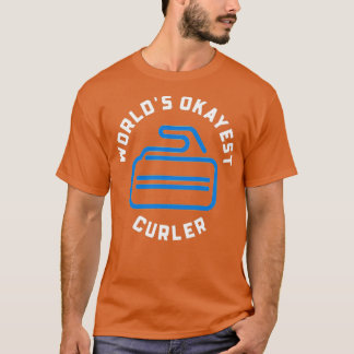 T-shirt Curling Curling Lecteur Mondes Okayest Curler Blan