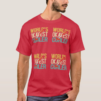T-shirt Curling Curling Player Worlds Okayest Curler Pack
