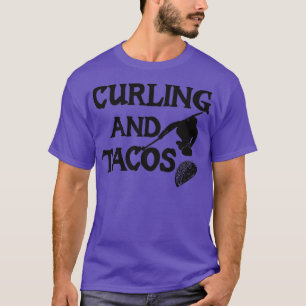 T-shirt Curling Et Tacos Drôle Cadeau Pour Curling LoverFo