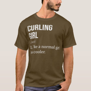 T-shirt CURLING Girl Comme Une Fille Normale Mais Glacière