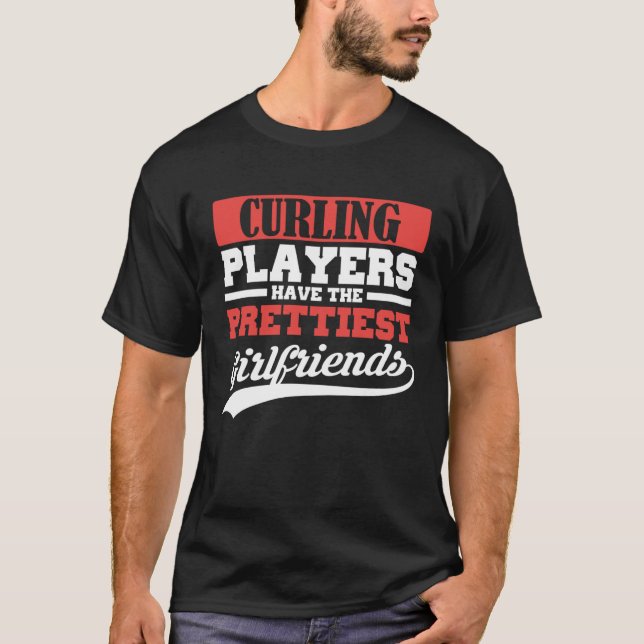 T-shirt Curling players have the prettiest girlfriends (Devant)