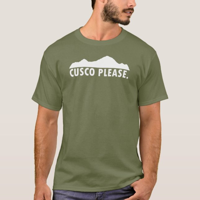 T-shirt Cusco Pérou S'il vous plaît (Devant)