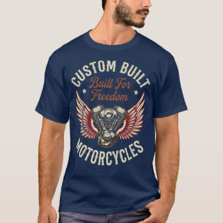 T-shirt Custom Built – Built for Freedom Vintage Motor