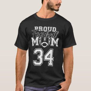 T-shirt Custom Fier Football Maman Numéro 34 Personnalisé