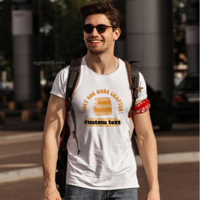 T-shirt Custom Just One More Chapitre lecture livre drôle (Créateur téléchargé)