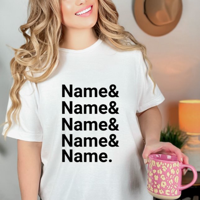 T-shirt Custom Name List ,Personalized Ampersand Names (Créateur téléchargé)