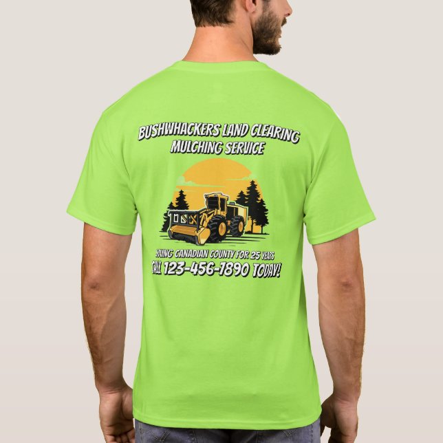 T-shirt Customize Land Clearing Mulching Service Business (Dos)