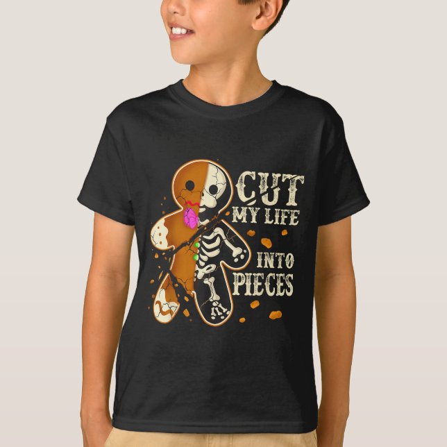 T-shirt Cut My Life Into Eces Funny Gingerbread Christmas  (Devant)