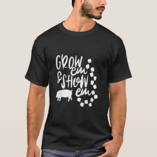 T-shirt Cute 4H FFA Grow em Show Em Livestock Animals