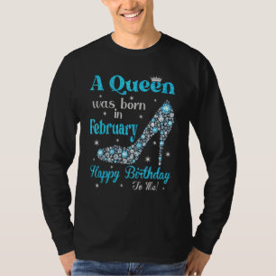 T-shirt Cute A Queen Est Né En Février Joyeux Anniversaire
