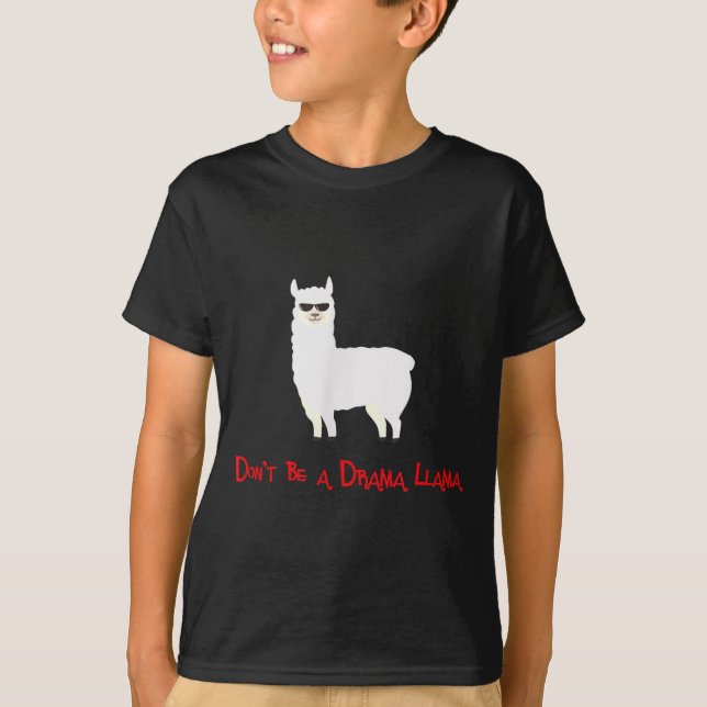 T-shirt Cute And Funny Don't Be A Drama Llama  (Devant)