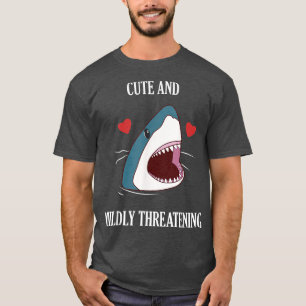 T-shirt Cute and Mildly Threatening Shark Adults and Kids 