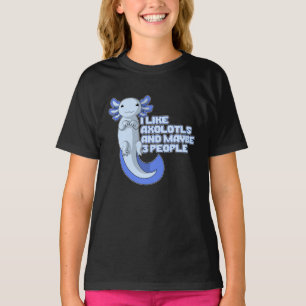 T-shirt Cute Axolotl J'aime Axolotls et peut-être 3 per