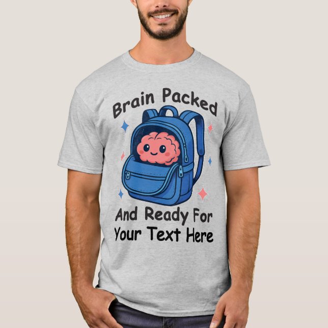 T-shirt Cute Back-to-School Customizable “Brain Ready" (Devant)