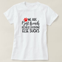 Cute Best Friend's Tee, Funny Pet lovers Citations