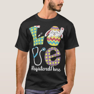 T-shirt Cute Bunny Love Infirmière inscrite Pâques RN Infi