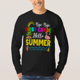 T-shirt Cute Bye Bye First Grade Bonjour Été Dernier Jour 