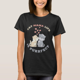 T-shirt Cute Cat Mama Life Purrfect Gift