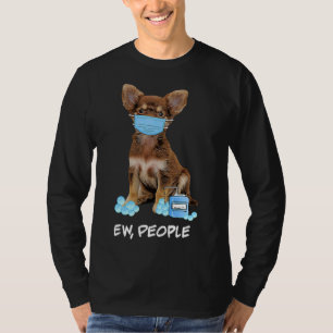 T-shirt Cute Chihuahua Porte Masque Visage Ew