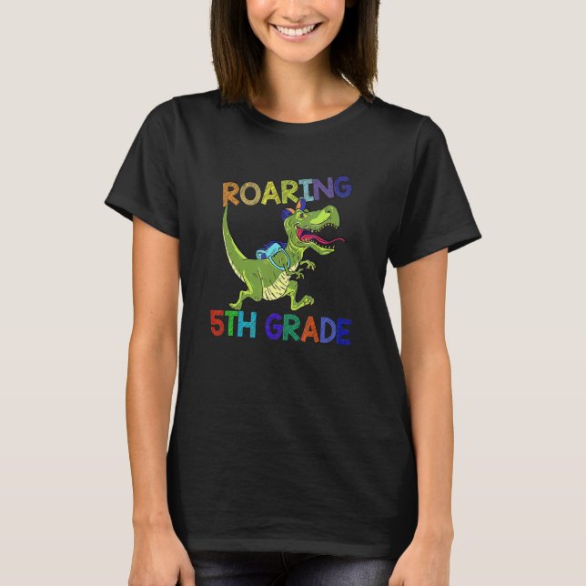 T-shirt Cute Dinosaur Roaring 5th Grade Teachers Back To S (Devant)