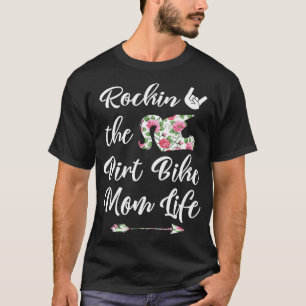T-shirt Cute Floral Dirt Vélo Maman Vie Anniversaire ou No