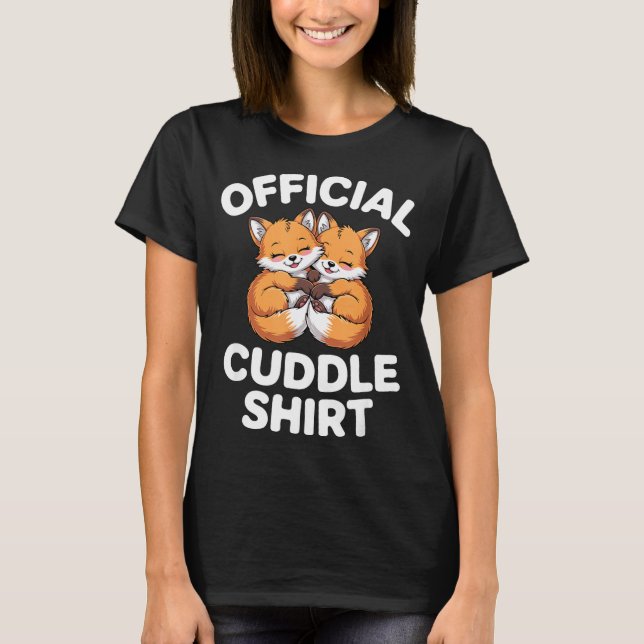 T-shirt Cute Fox Snuggle Couple This Is My Cuddle  (Devant)