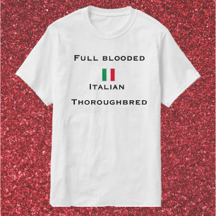 T-shirt Cute & Funny Full Bloored Italien Thoroughbred
