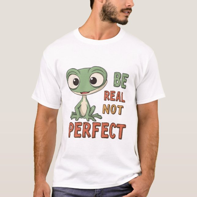 T-shirt Cute Gecko "Be Real Not Parfum" Inspirationnel Quo (Devant)
