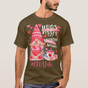 T-shirt Cute Gnome CNA Life Nurse Hugs Baisers Valentines