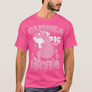 T-shirt Cute Guinea Pig Mom 793
