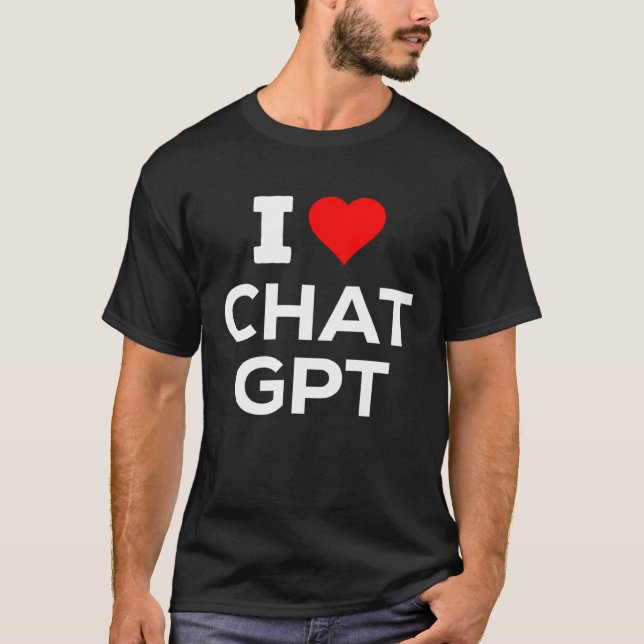 T-shirt Cute I Heart Love ChatGpt AI Fun (Devant)