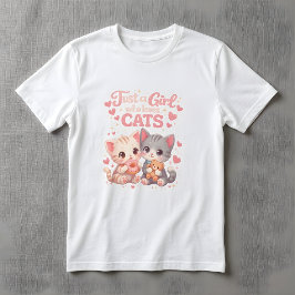T-shirt Cute Just a Girl Who Loves Cats Cute Kittens 