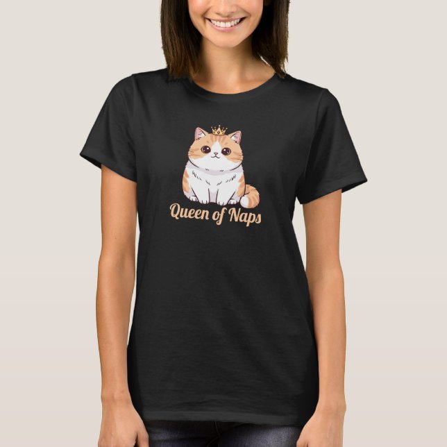 T-shirt Cute Kawaii Cat Queen of Naps Chubby Crown Cat (Devant)