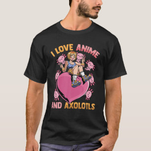 T-shirt Cute Kawaii Heart Girl - I Love Anime Et Axolotls