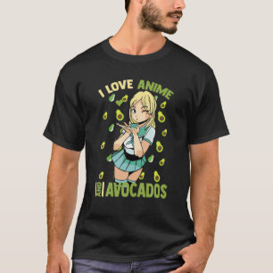 T-shirt Cute Kawaii - I Love Anime And Avocados - Otaku Gi