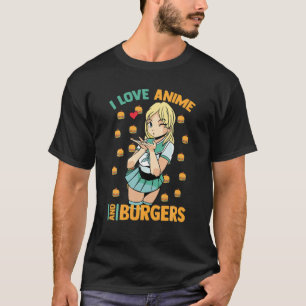 T-shirt Cute Kawaii - I Love Anime And Burgers - Otaku Gir