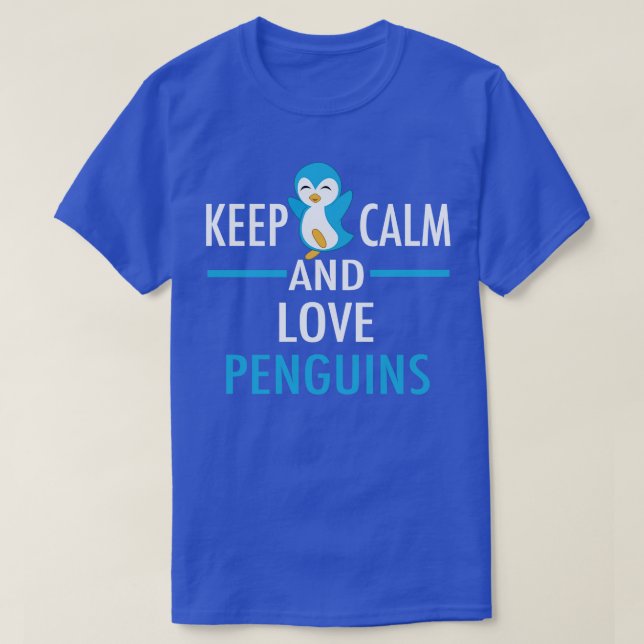 T-shirt Cute Keep Calm Aimer Pingouins (Design devant)