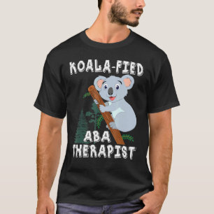 T-shirt Cute Koala Aba Therapis Pun Autisme