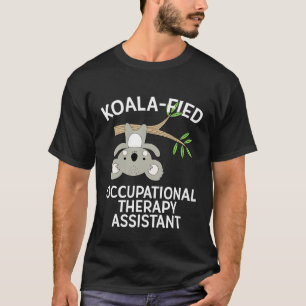 T-shirt Cute Koala, assistante en ergothérapie Ot Ota