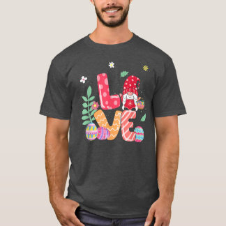 T-shirt Cute Love Bunny Gnome & Eggs Hunting Egg Season Ea