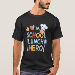 T-shirt Cute Lunch Hero Squad un travailleur de cafétéria