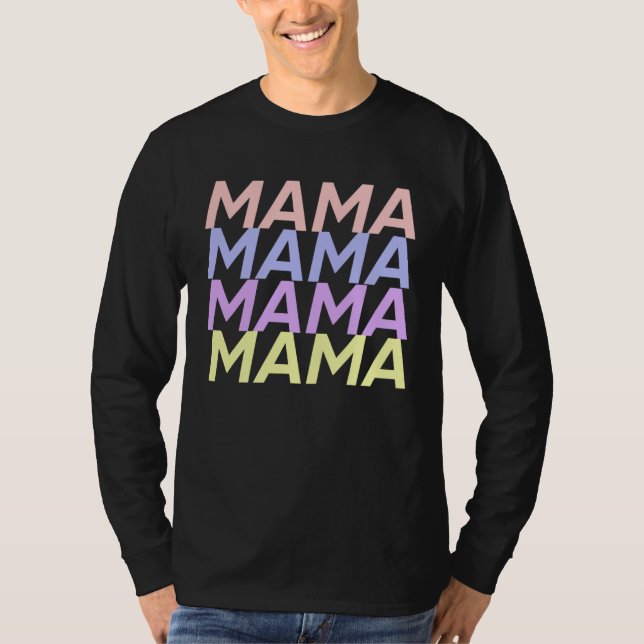 T-shirt Cute Mama Mama Mama Mama (Devant)