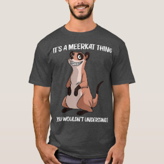 T-shirt Cute Meerkat Design Homme Femme Meerkat Mongoose