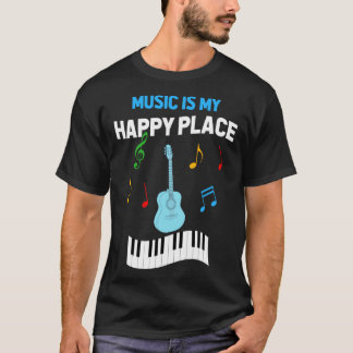 T-shirt Cute Music Musician Tees Music Is My Happy Place
