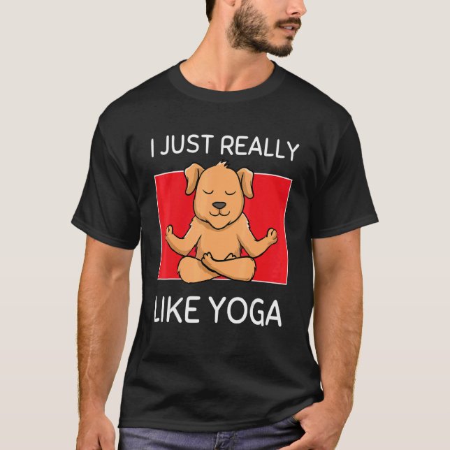 T-shirt Cute Namaste Dog I Just Really Like Yoga Pilates (Devant)