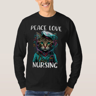 T-shirt Cute Nurse Chat Peace Love Nurse RN & LPN Nurse L